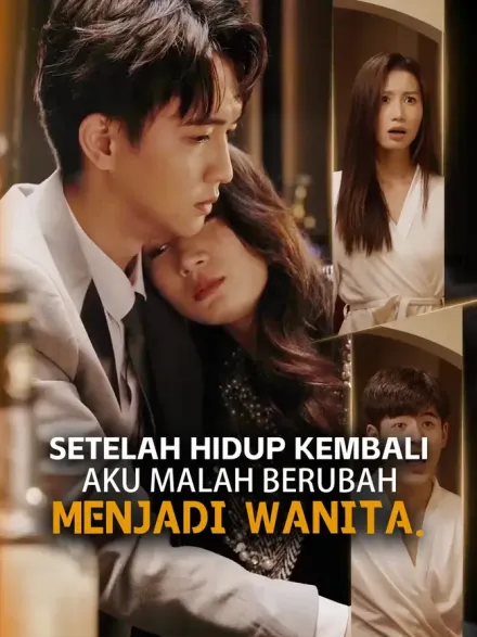 Setelah hidup kembali, aku malah berubah menjadi wanita