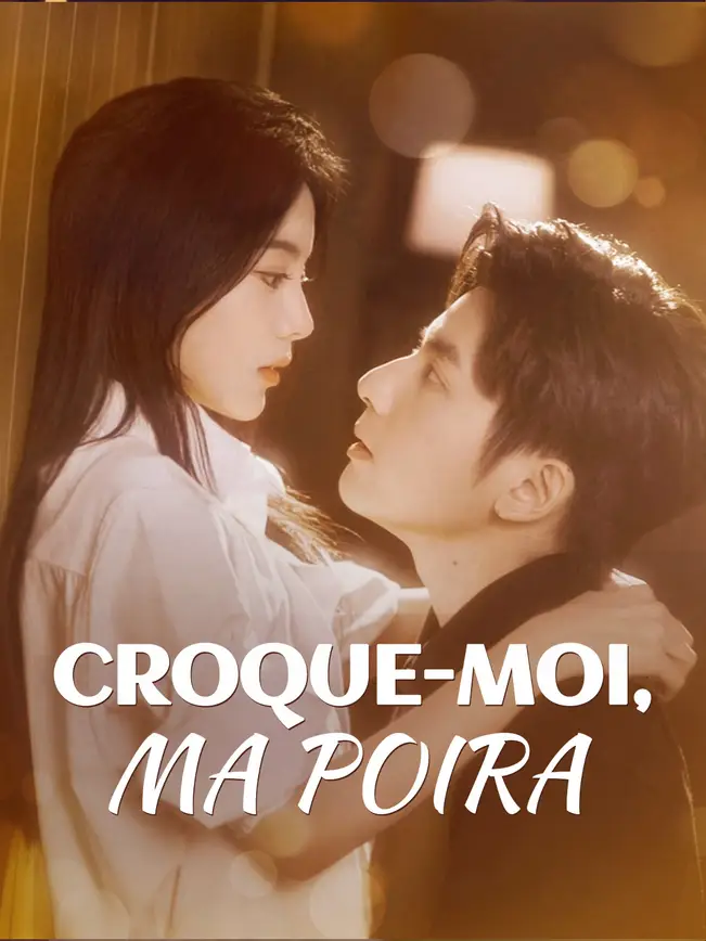 CROQUE-MOI, MA POIRA poster