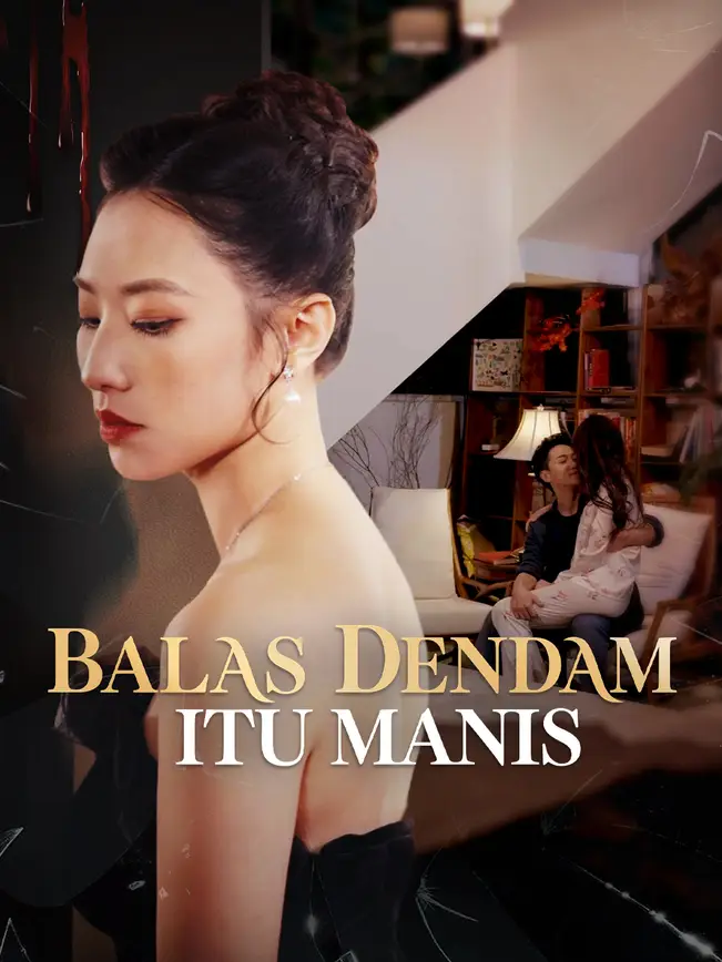 Balas Dendam itu Manis poster
