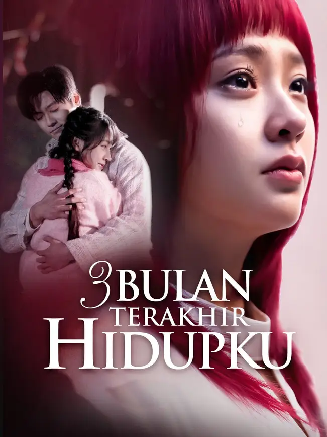 3 Bulan Terakhir Hidupku poster