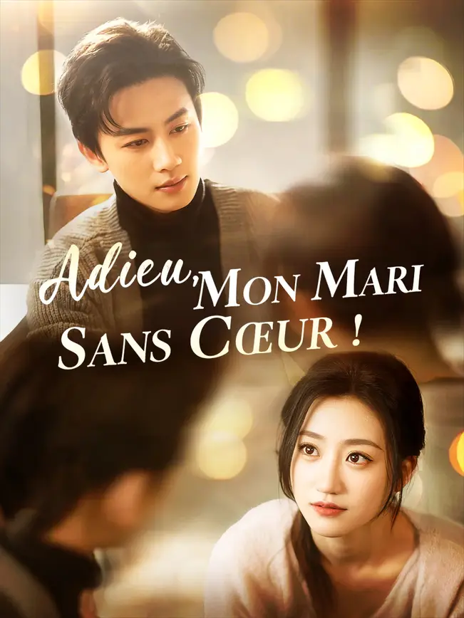 ADIEU, MON MARI SANS CŒUR ! poster