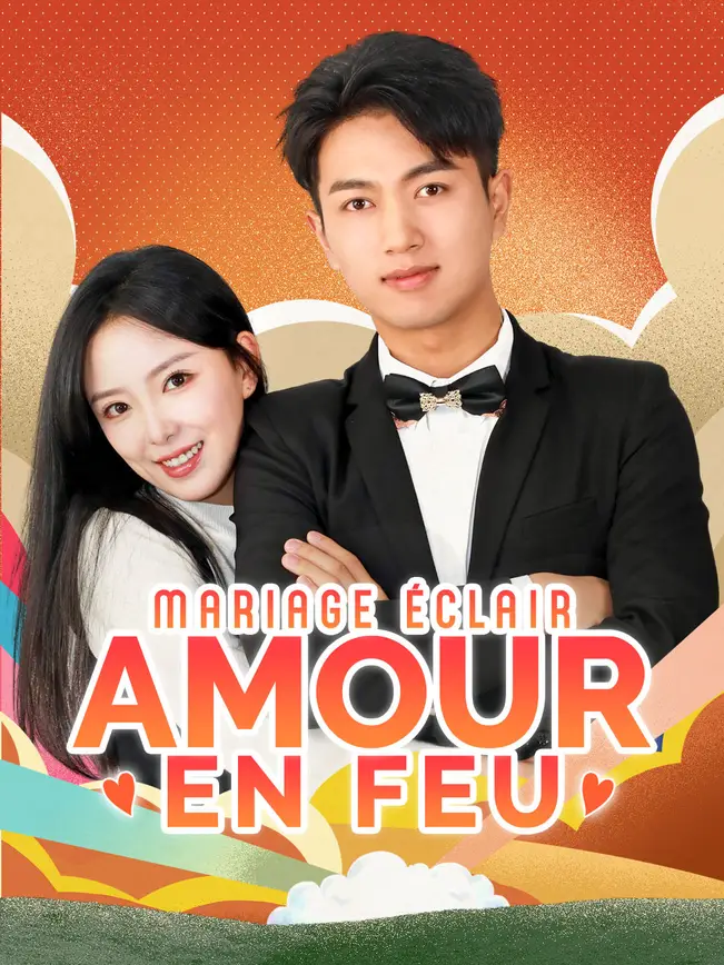 MARIAGE ÉCLAIR, AMOUR EN FEU poster