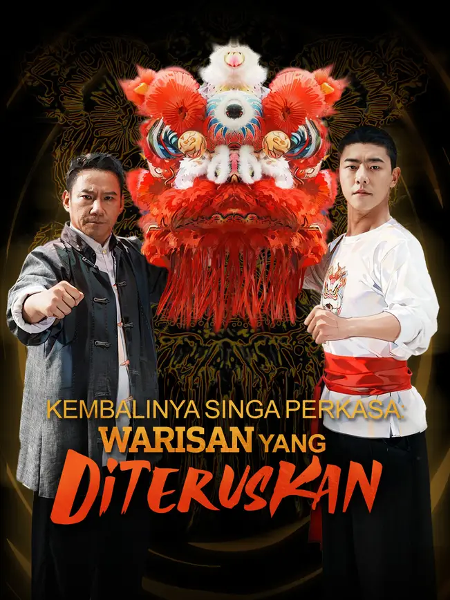 Kembalinya Singa Perkasa: Warisan Yang Diteruskan poster