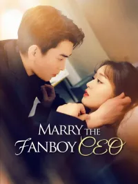 Marry the Fanboy CEO