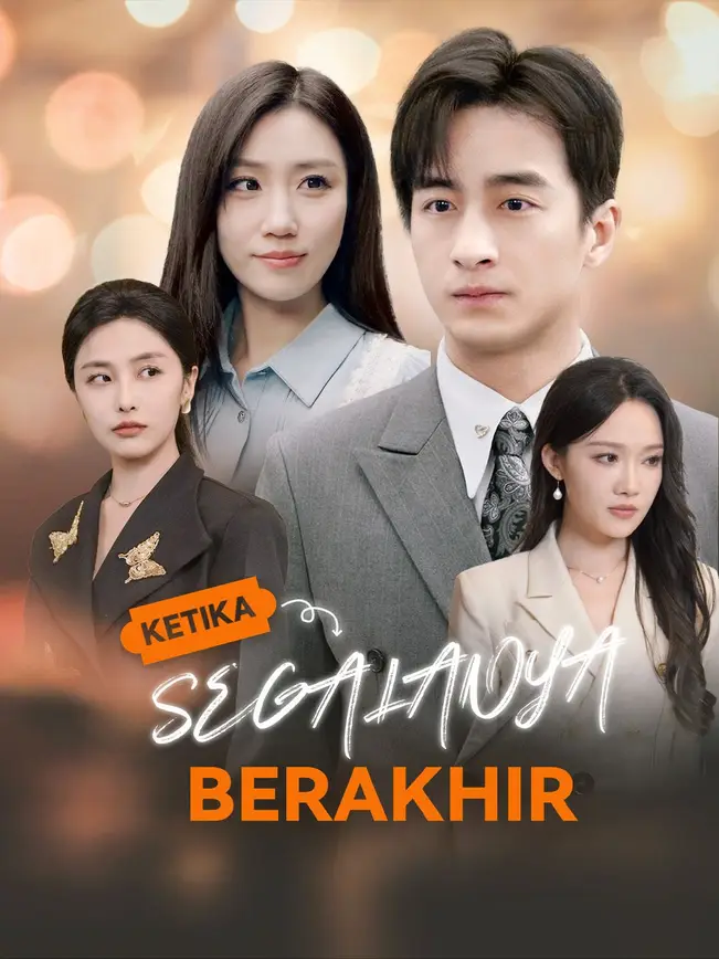 Ketika Segalanya Berakhir poster