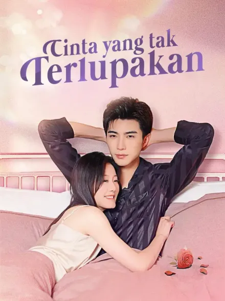 Cinta yang tak terlupakan