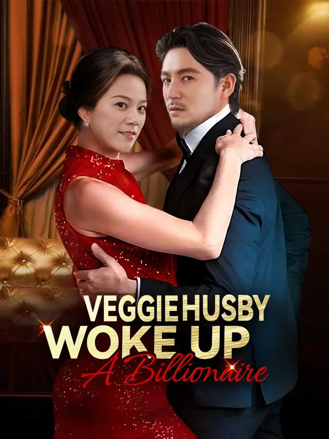 (Dubbed)Veggie Husby Woke Up A Billionaire poster