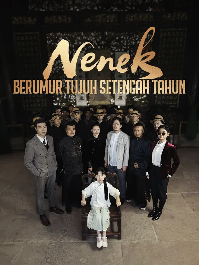 Nenek Berumur Tujuh Setengah Tahun poster