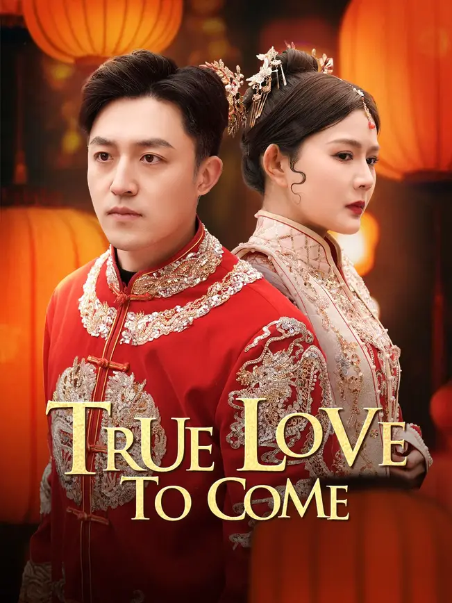 True Love to Come poster