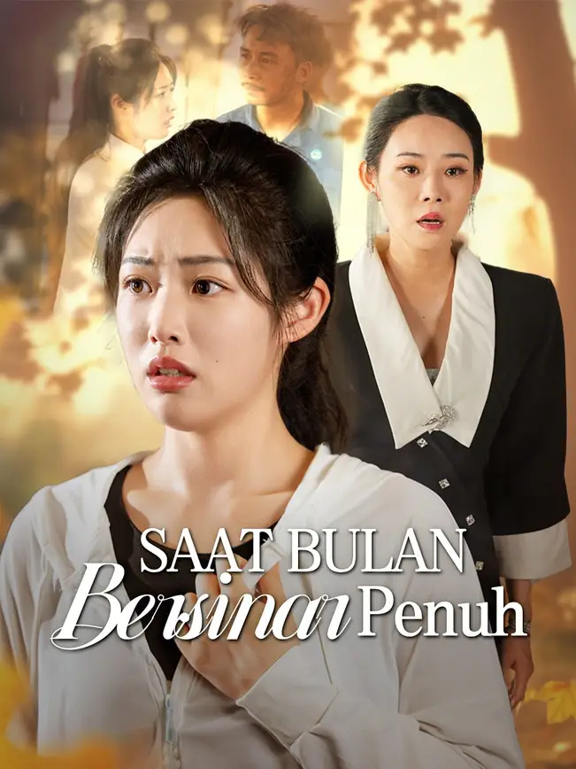 Saat Bulan Bersinar Penuh poster