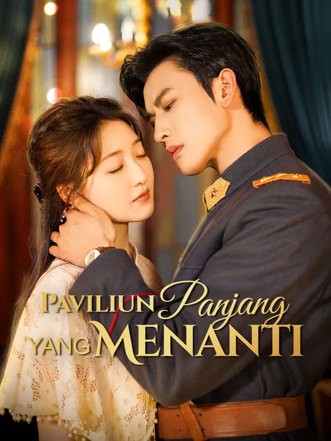 Paviliun Panjang yang Menanti poster