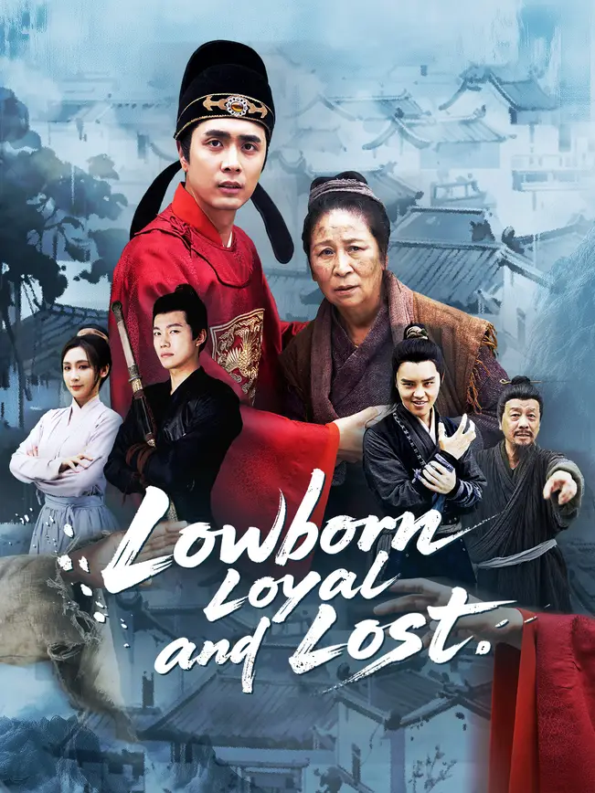 Lowborn, Loyal, and Lost poster