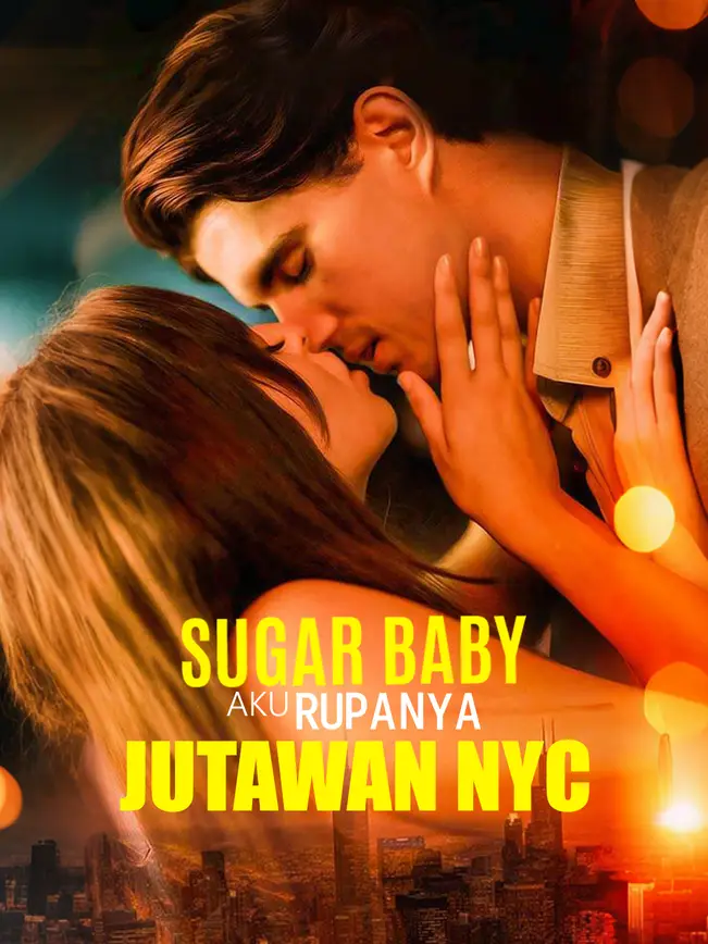 Sugar Baby Aku Rupanya Jutawan NYC poster