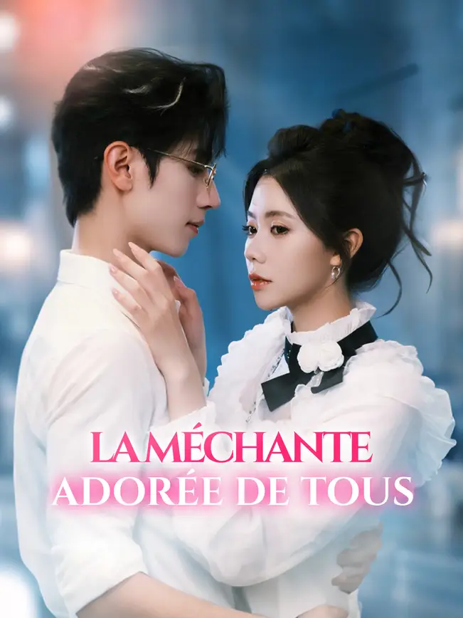 LA MÉCHANTE ADORÉE DE TOUS poster
