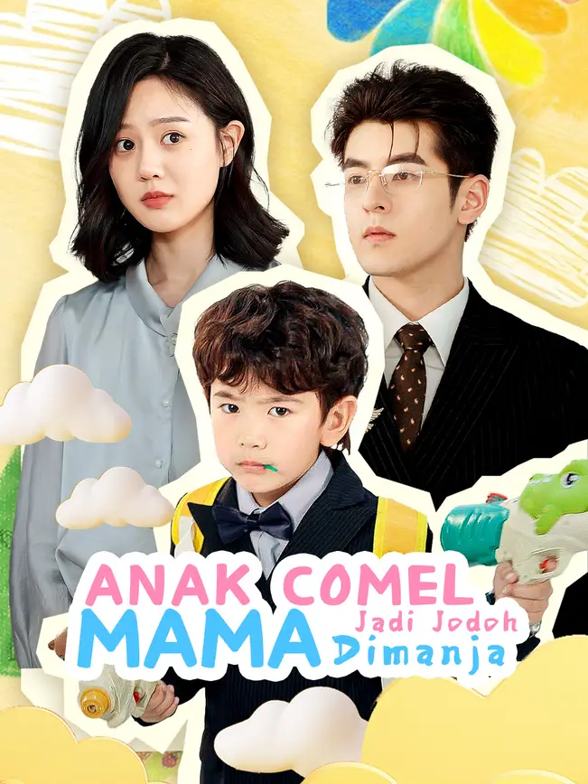 Anak Comel Jadi Jodoh, Mama Dimanja poster