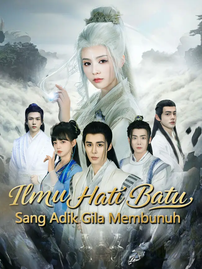 Ilmu Hati Batu: Sang Adik Gila Membunuh poster