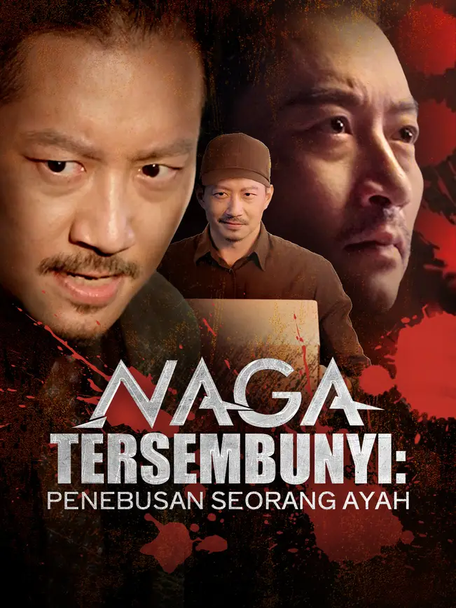 Naga Tersembunyi: Penebusan Seorang Ayah poster