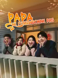 PAPA, NE M'ABANDONNE PAS
