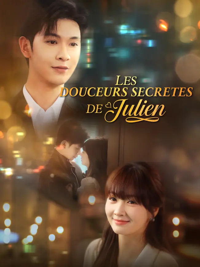 LES DOUCEURS SECRETES DE JULIEN poster
