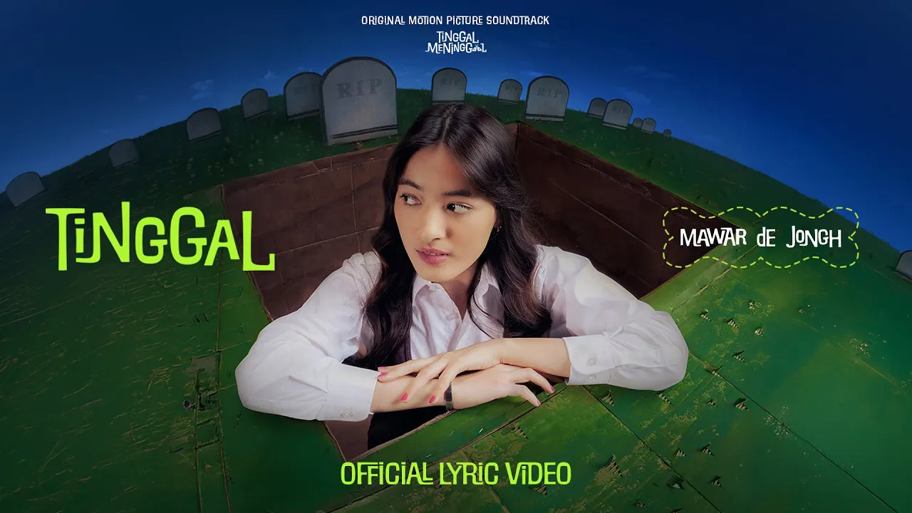Mawar de Jongh - Tinggal (Original Soundtrack 'Tinggal Meninggal') | Official Lyric Video background
