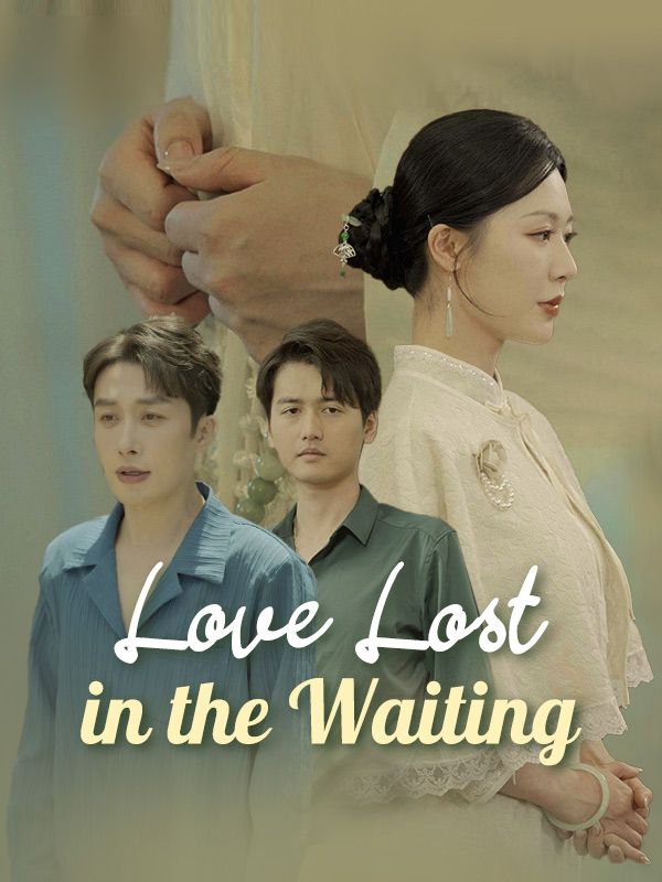 Love Lost in the Waiting poster