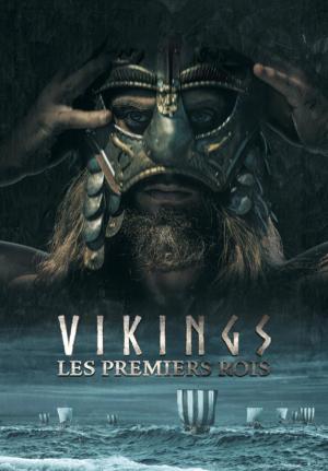 Vikings. Les Premiers Rois [Version française]