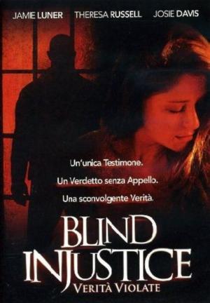 Blind Injustice [Version française]