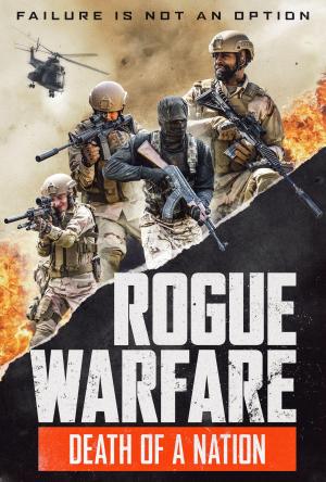 Rogue Warfare: Death of a Nation [Russian]