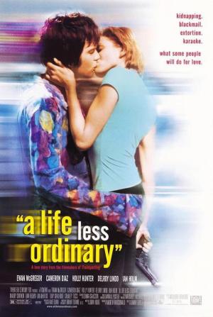 A Life Less Ordinary [Version française]