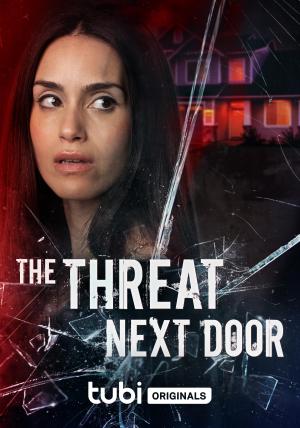 The Threat Next Door [Version française]