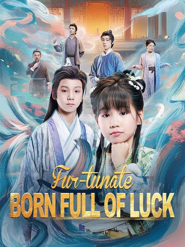 Fur-tunate: Born Full of Luck poster