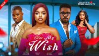 NOT MY WISH - Omeche Oko, Christian Ochiagha, Victory Michael Latest 2025 Nollywood Full Movie