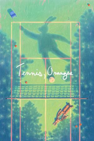 Tennis, Oranges [Version française]