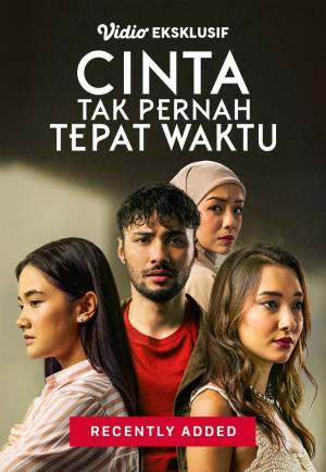 Cinta Tak Pernah Tepat Waktu