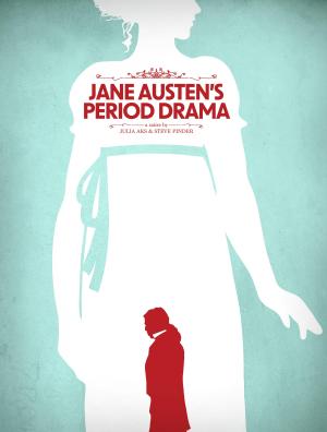 Jane Austen's Period Drama [Version française]