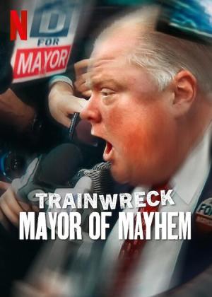 Trainwreck: Mayor of Mayhem [Hindi]