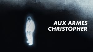 Aux armes, Christopher [Version française]