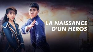 La naissance d'un héros [Version française]