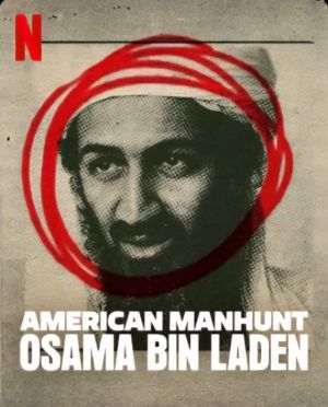 American Manhunt: Osama bin Laden [Version française]