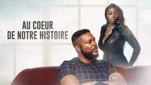 Au coeur de notre histoire [Version française]