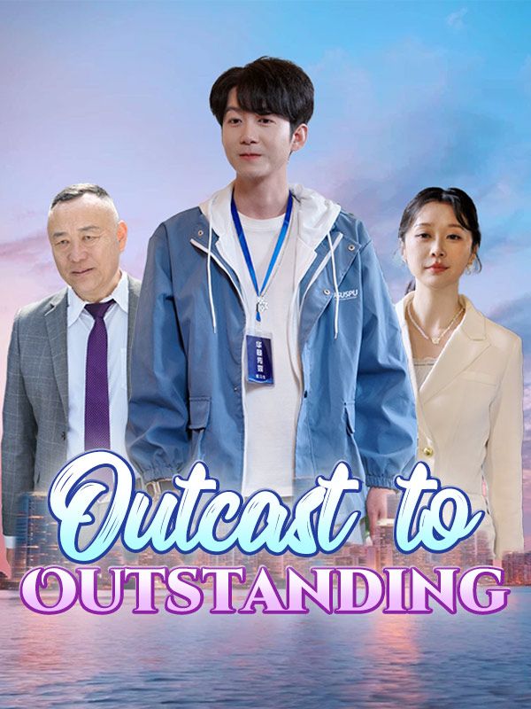 Outcast to Outstanding poster