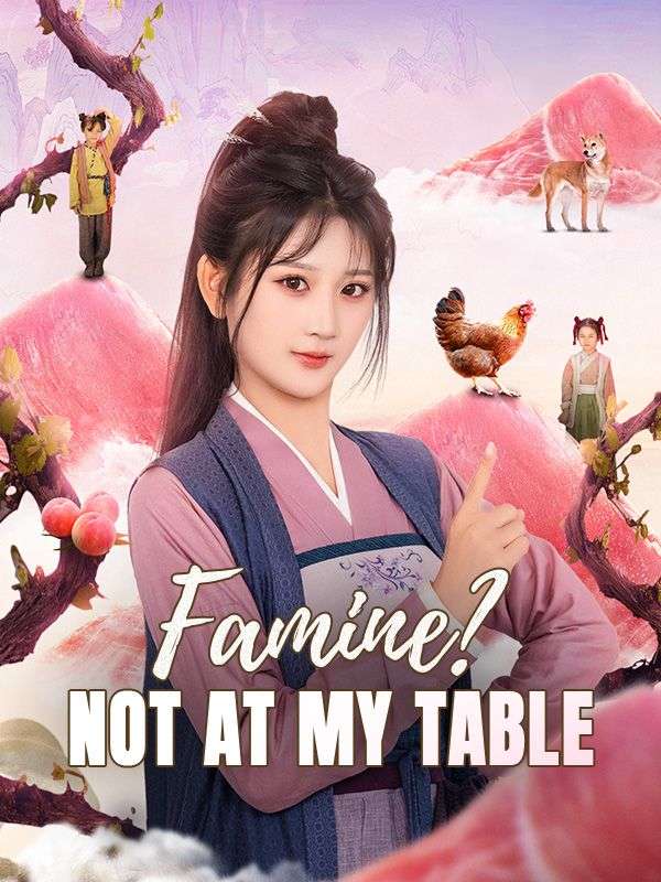 Famine? Not at My Table poster