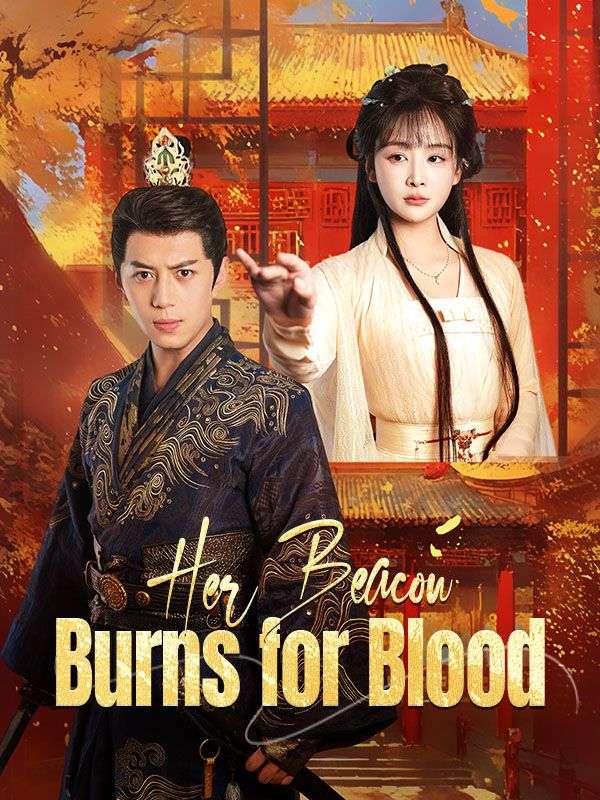 Her Beacon Burns for Blood poster