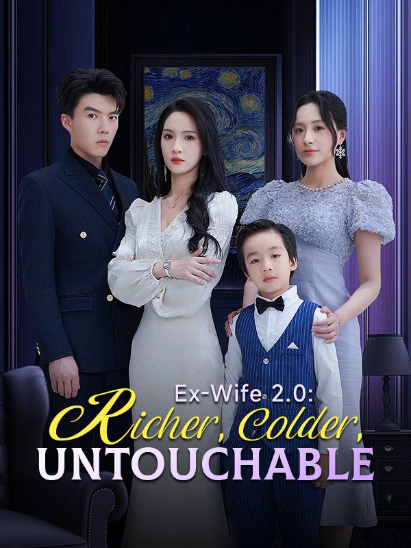 Ex-Wife 2.0: Richer, Colder, Untouchable poster