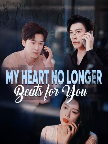 My Heart No Longer Beats for You (DUBBED)