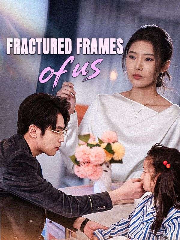 Fractured Frames of Us poster