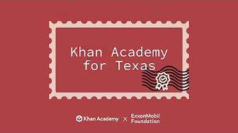 Khan Academy for Texas