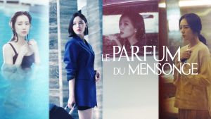 Le Parfum du mensonge [Version française]