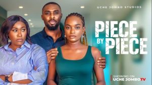 PIECE BY PIECE / Nigerian Movies 2025 / Latest full movies