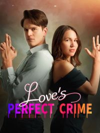 Love’s Perfect Crime